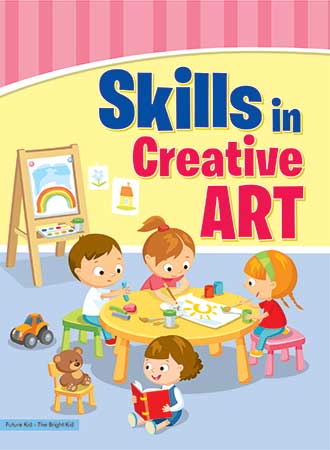 Future Kidz Pre– Primer Books Level– 2 Skills in Creative Art